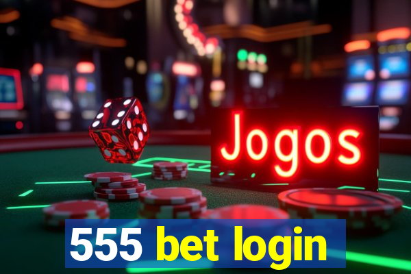 555 bet login